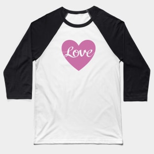 Love Script Pink Heart Design Baseball T-Shirt